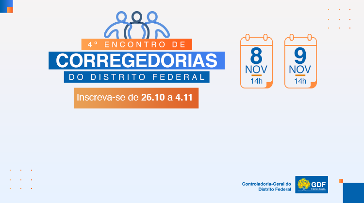 Abertas inscrições para o 4º Encontro de Corregedorias do Distrito Federal
